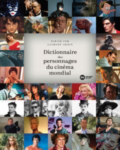 "Dictionnaire des personnages du Cinéma mondial"